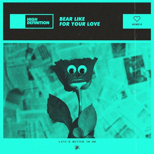 Bear Like - For Your Love [HD024B]